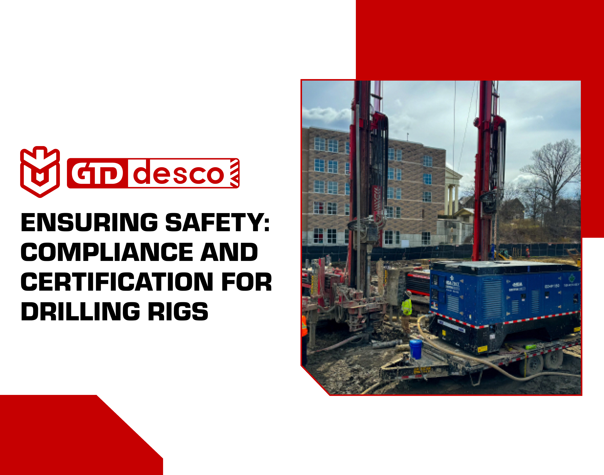 Ensuring Safety: Compliance and Certification for Drilling Rigs
