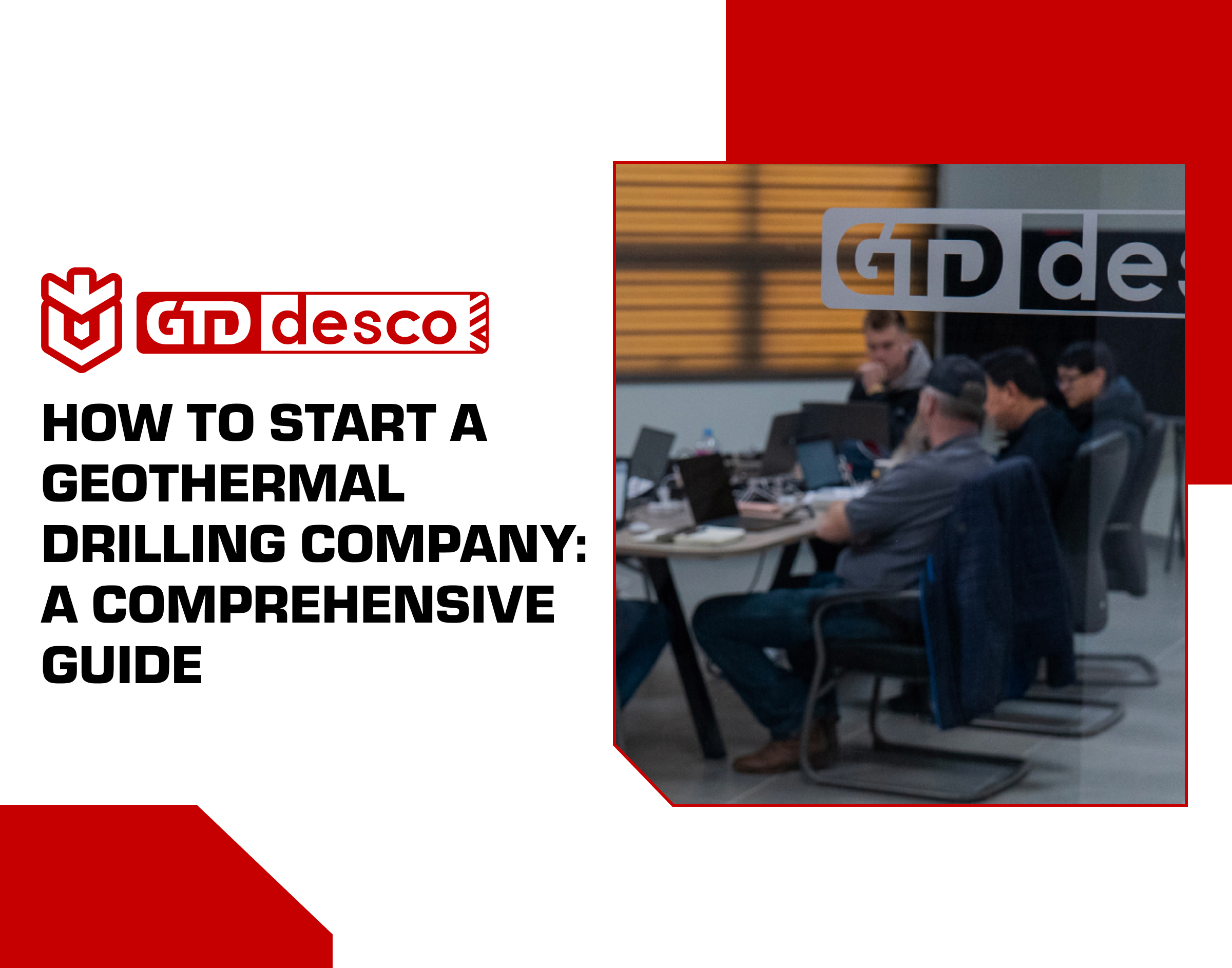 How to Start a Geothermal Drilling Company: A Comprehensive Guide
